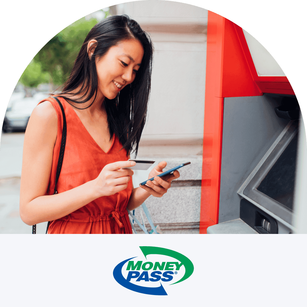 Withdraw cash from 37,000+ ATMs.