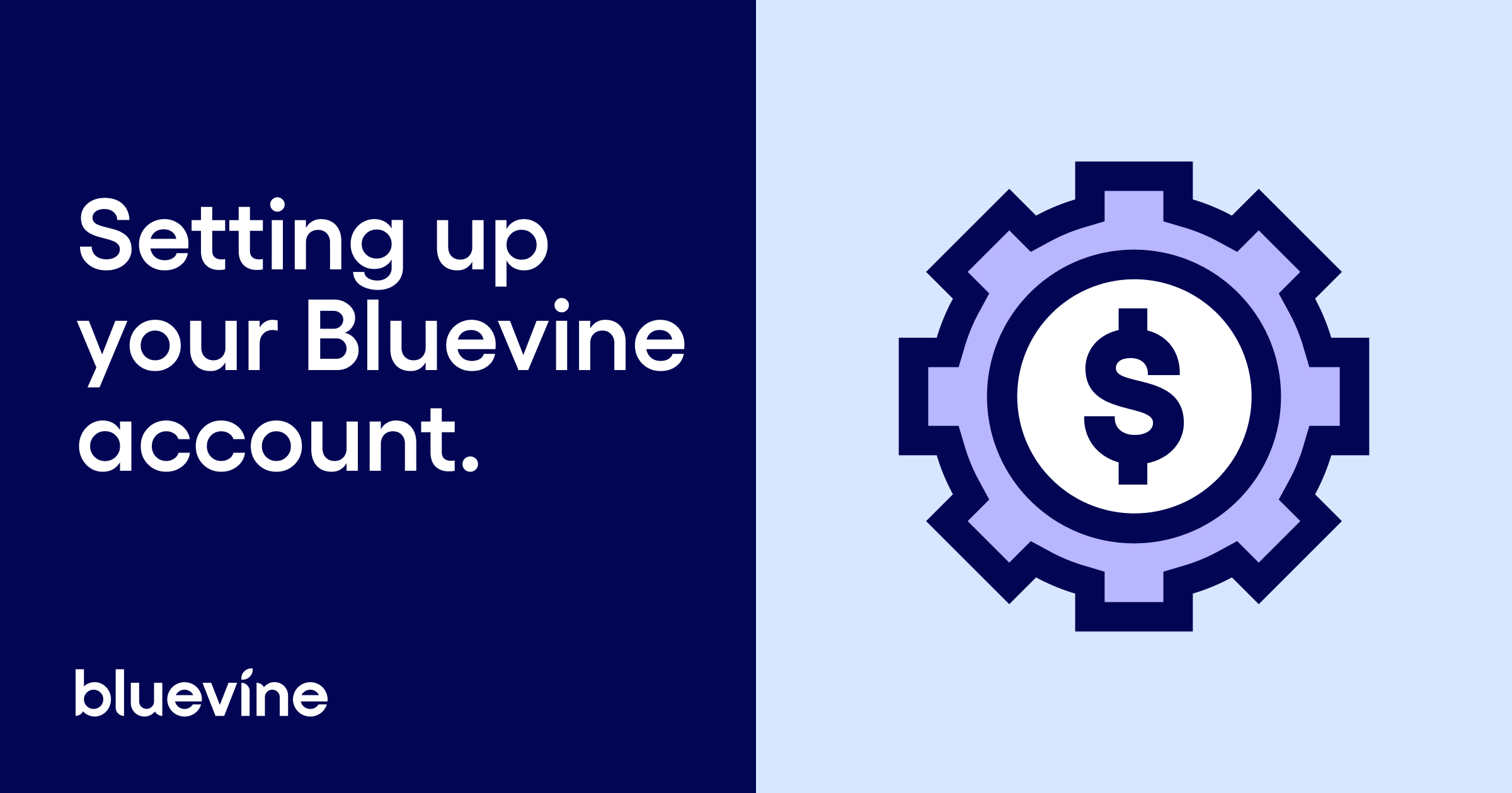 Get Started With Your Business Checking Account | Bluevine